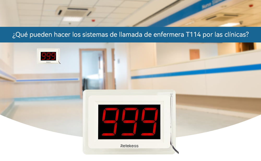 ¿Qué pueden hacer los sistemas de llamada de enfermera T114 por las clínicas?