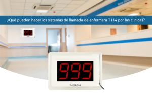 ¿Qué pueden hacer los sistemas de llamada de enfermera T114 por las clínicas? doloremque